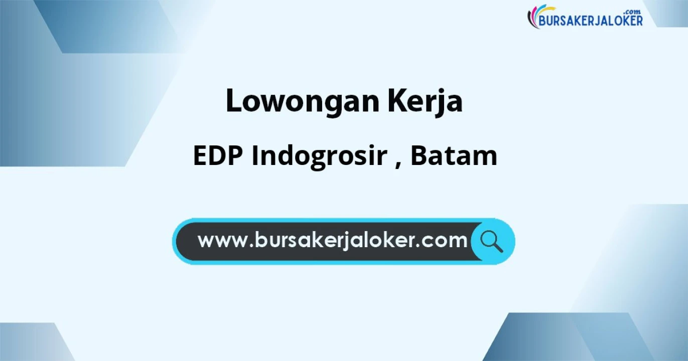 Lowongan Kerja EDP Indogrosir di Batam